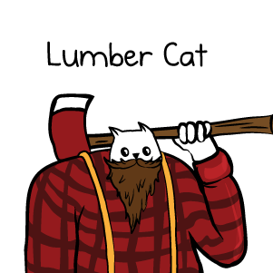 This is a crappy comic about a Lumberjack Cat
