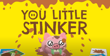 You Little Stinker (Pig Edition)